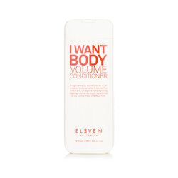 Eleven Australia I Want Body Volume Conditioner 300ml/10.1oz