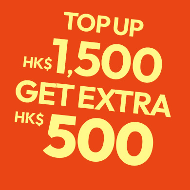 Get Extra HK$500